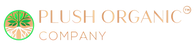 PLUSH ORGANIC COMPANY